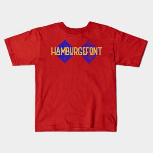 Hamburguefont Kids T-Shirt